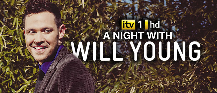 A NIGHT WITH WILL YOUNG - ITV1