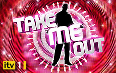 TAKE ME OUT - ITV1