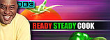 READY STEADY COOK - BBC