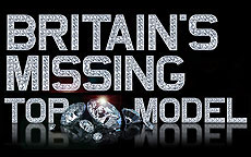 BRITAIN'S MISSING TOP MODEL - BBC