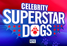 Superstar Dogs Celebrity Special