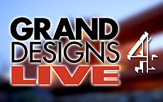 GRAND DESIGNS LIVE - CHANNEL 4