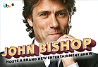 John Bishop hosts a brand new entertainment show