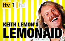 KEITH LEMON’S LEMONAID - ITV1