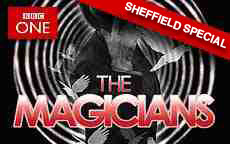 THE MAGICIANS SHEFFIELD SPECIAL - BBC