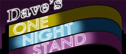 ONE NIGHT STAND - DAVE
