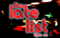 THE LATE LIST - CHANNEL 4