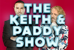 The Keith and Paddy Show