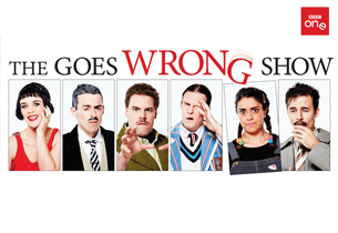 The Goes Wrong Show