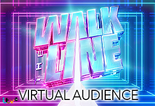 Walk The Line - Virtual Audience 