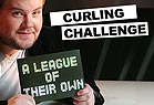 A League of Their Own 2014 Curling Challenge