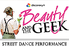 Beauty and the Geek - Street Dance Performance