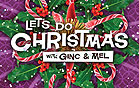 Let's Do Christmas with Gino & Mel