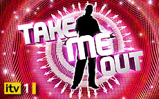 TAKE ME OUT 2011 - ITV1